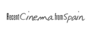 Recent Cinema From Spain